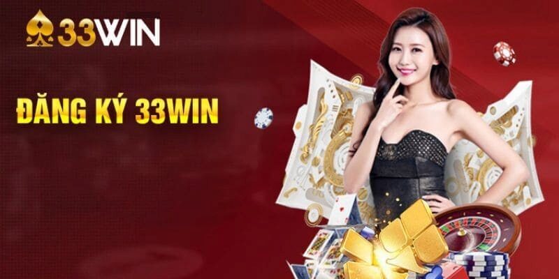 Hãy kiểm tra lại kỹ lưỡng tất cả các thông tin trước khi hoàn tất quá trình đăng ký 33win