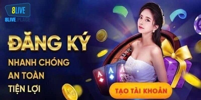 Quy trình đăng ký 8live đơn giản, chỉ trong 3 bước