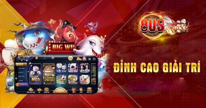 Nhà cái nổ hũ 8US