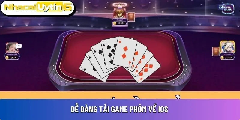 Dễ dàng tải game Phỏm về IOS