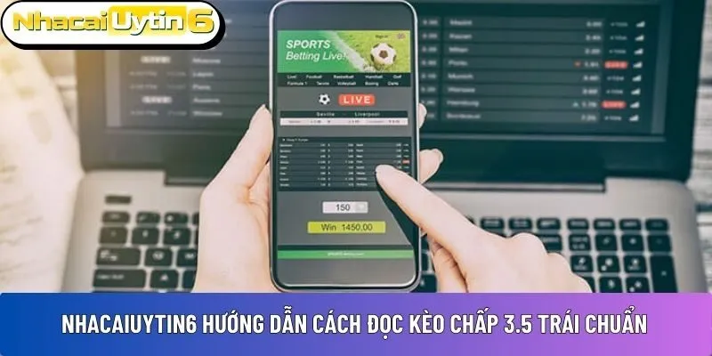 Kèo chấp 3.5