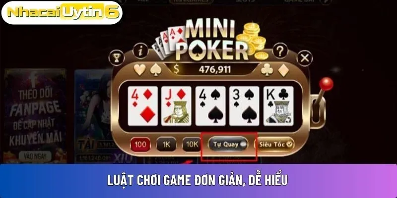 Luật chơi game đơn giản, dễ hiểu
