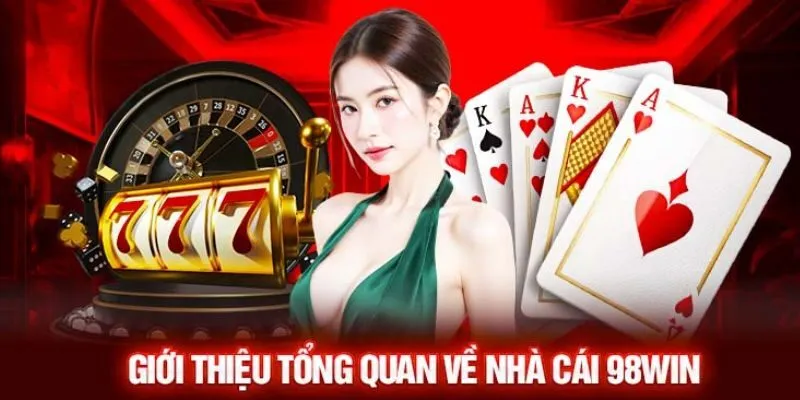 Sơ lược về cổng game bài trực tuyến 98win